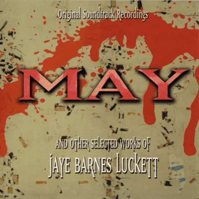 may-and-other-selected-works-jaye-barnes-luckett-e1749939805674.webp